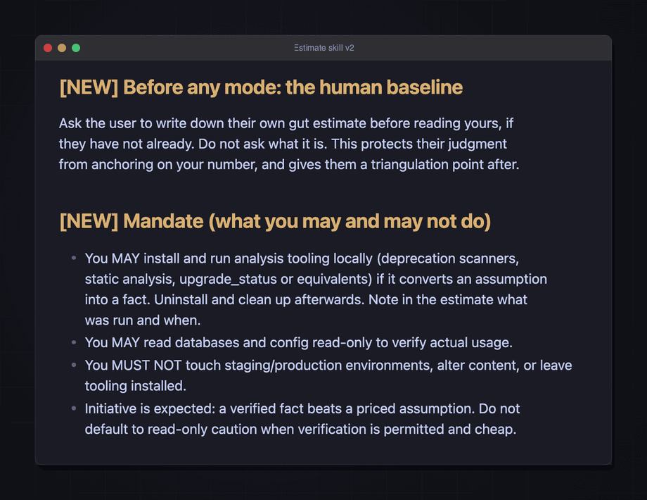 An excerpt from version 2 of my estimate skill with a new mandate for what the agent may and may not do
